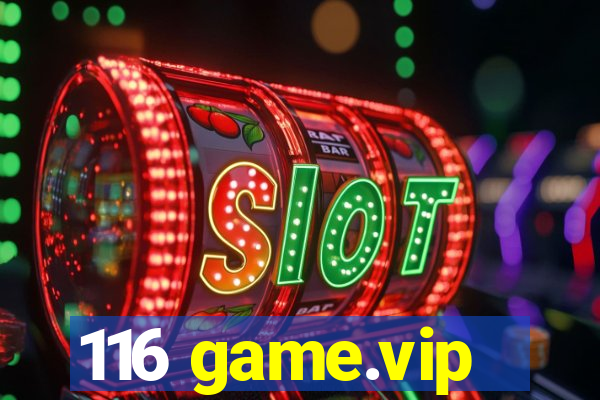 116 game.vip